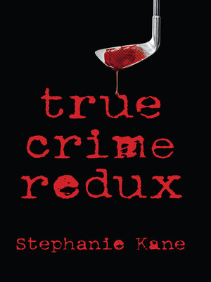 cover image of True Crime Redux